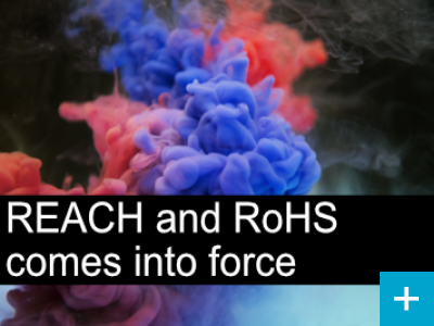 Updates to REACH and RoHS come into force